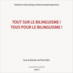 Tout sur le bilinguisme ! Tous pour le bilinguisme !